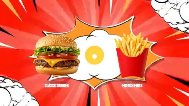 Burger + fries = combo meal