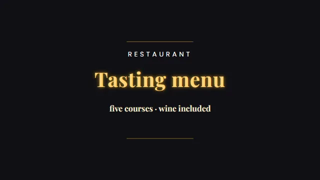 Elegant · Tasting menu (2 scenes)